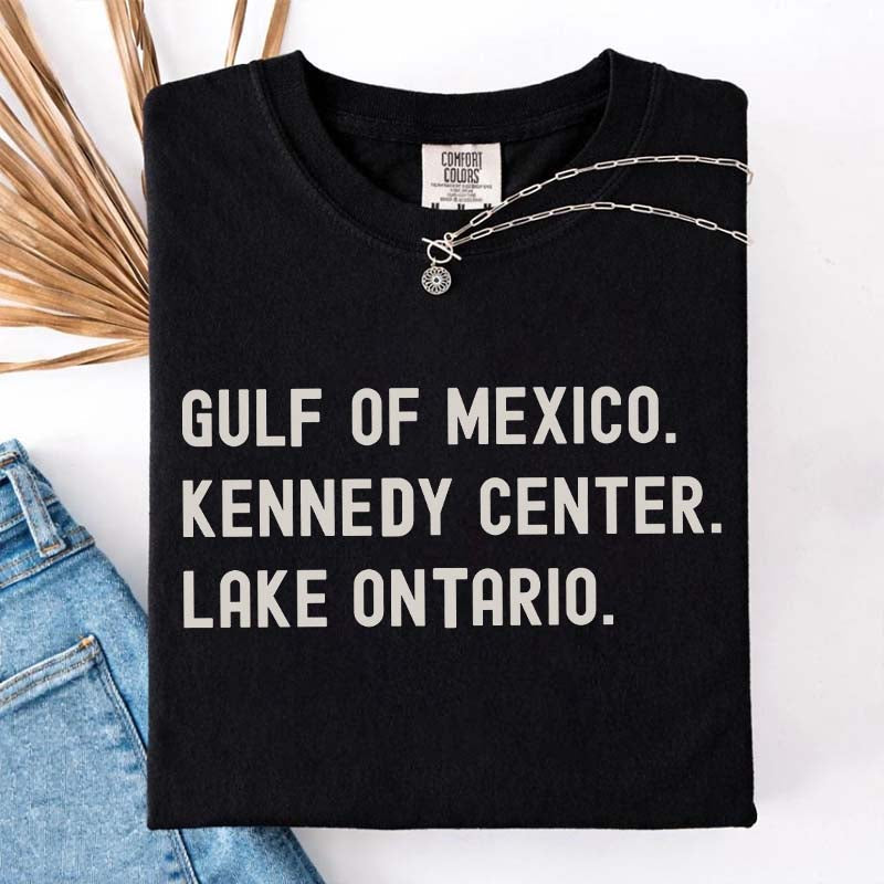 Gulf of Mexico Kennedy Center Lake Ontario T-Shirt