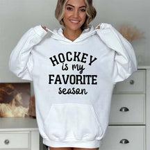 Hockey Is My Favorite Season Hoodie