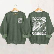Powder Chaser Funny Skiing Sweatshirt