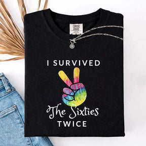 I Survived The 60s Twice T-Shirt