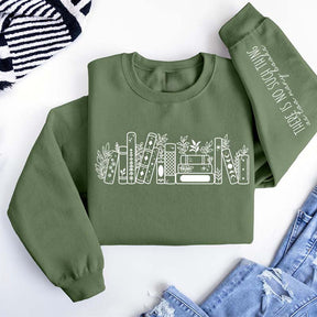 No Such Thing As Too Many Books' Sweatshirt