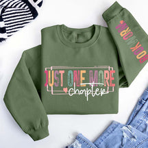 Just One More Chapter Lover Sweatshirt