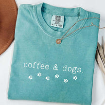 Comfort Colors Coffee & Dogs T-Shirt