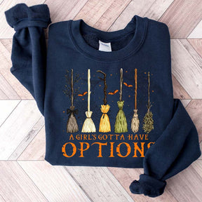 Retro A Girl Gotta Have Options Sweatshirt