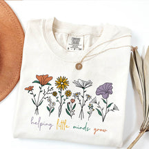 Cute Helping Little Minds Grow T-Shirt