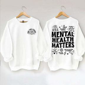 Mental Health Matters Sweatshirt