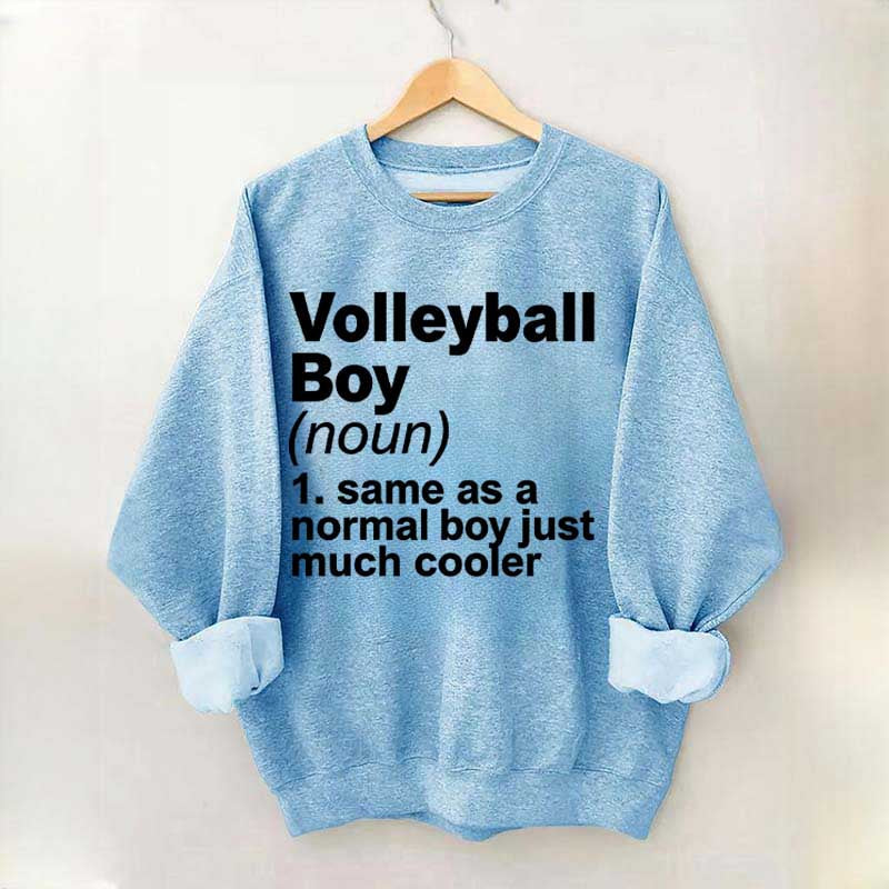 Volleyball Boy Definition Funny Sweatshirt
