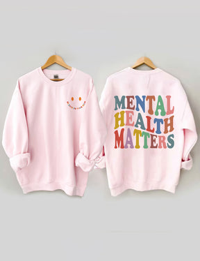 Mental Health Matters Sweatshirt