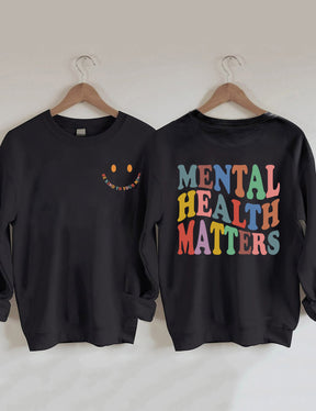 Mental Health Matters Sweatshirt