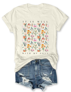 It Is Well With My Soul Floral T-shirt