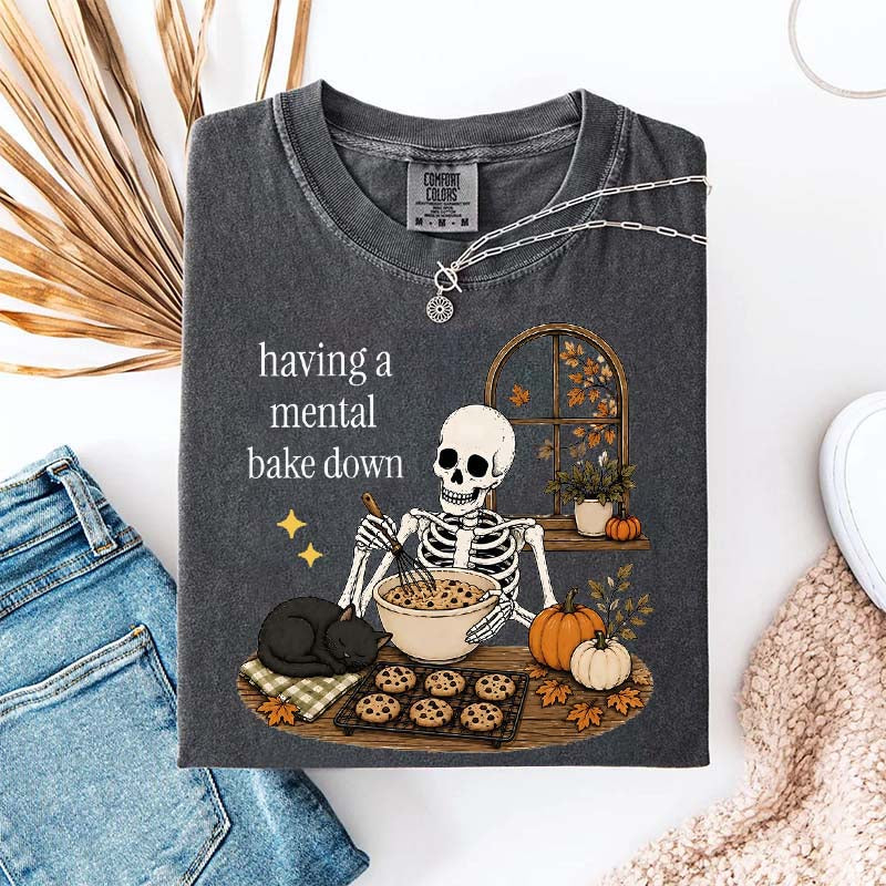 Having A Mental Bake Down Baking Skeleton T-Shirt