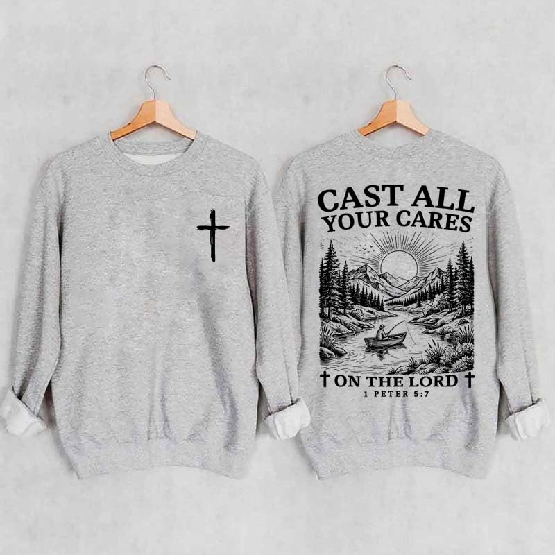 Cast All Your Cares Lord 1 Peter 5:7 Nature River Fishing Boat Sweatshirt