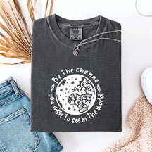 Be the Change You Wish To See Plant T-Shirt