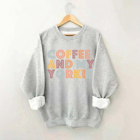 Coffee And Yorkies Dog Sweatshirt
