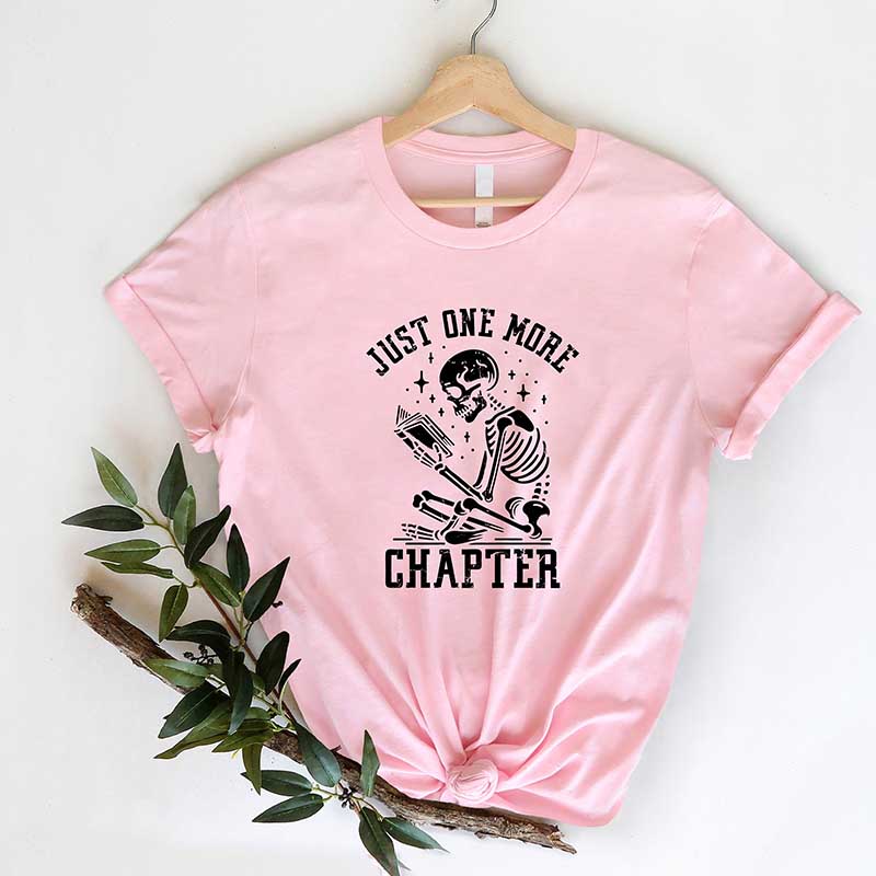 Just One More Chapter Bookworm T-Shirt