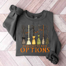 Retro A Girl Gotta Have Options Sweatshirt