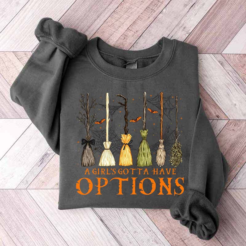 Retro A Girl Gotta Have Options Sweatshirt