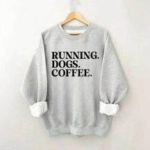 Running Dogs and Coffee Sweatshirt