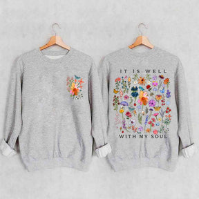 It is Well With My Soul Bible Verse Art Sweatshirt