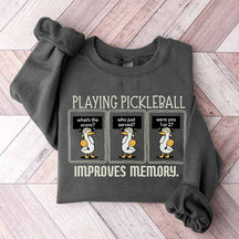 Cute Playing Pickleball Improves Memory Sweatshirt