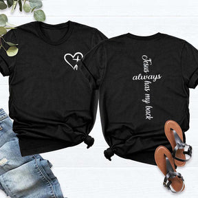 Faith Jesus Always Has My Back T-Shirt