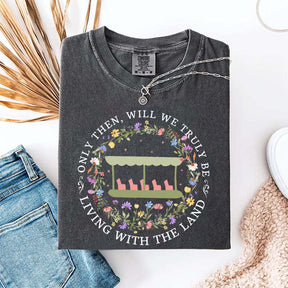Living With The Land T-Shirt