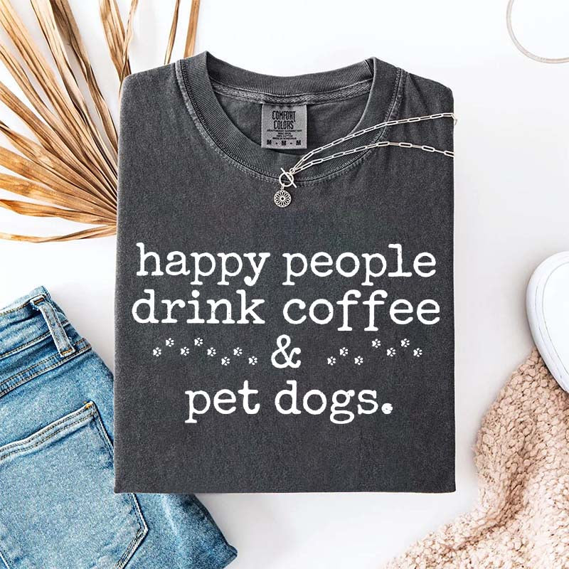 Cute Paw Happy People Draink Coffee Pet Dogs T-Shirt