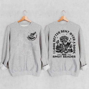 I Look Better Bent Over A Book Sweatshirt