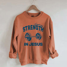 Put My Strength In Jesus Sweatshirt