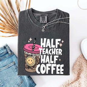 Half Teacher Half Coffee T-Shirt