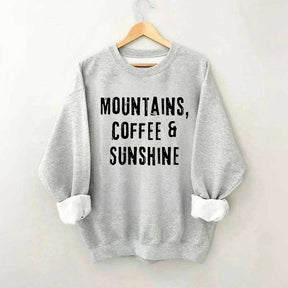 Mountain Coffee And Sunshine Sweatshirt