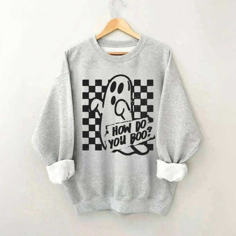 How Do You Boo Halloween Sweatshirt