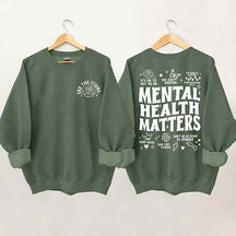 Mental Health Matters Sweatshirt