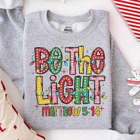 Be The Light Matthew Sweatshirt