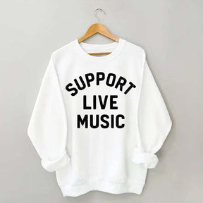 Support Live Music Vintage Sweatshirt