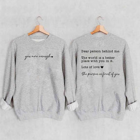 Cute Heart Dear Person Behind Me Sweatshirt