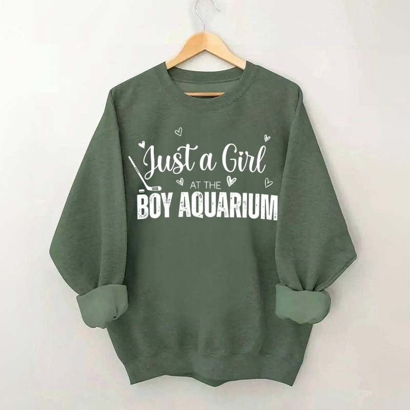 Just a Girl at the Boy Aquarium Hockey Sweatshirt