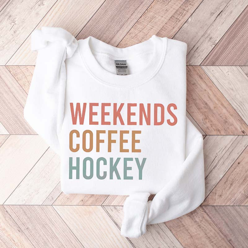 Weekends Coffee Hockey Sport Mom Sweatshirt