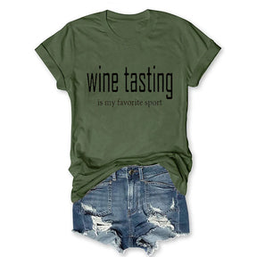 Wine Tasting Is My Favorite Sport T-shirt