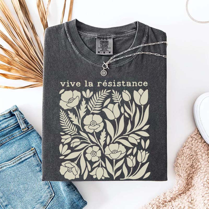 Vive La Resistance Floral Pattern Resist T-Shirt