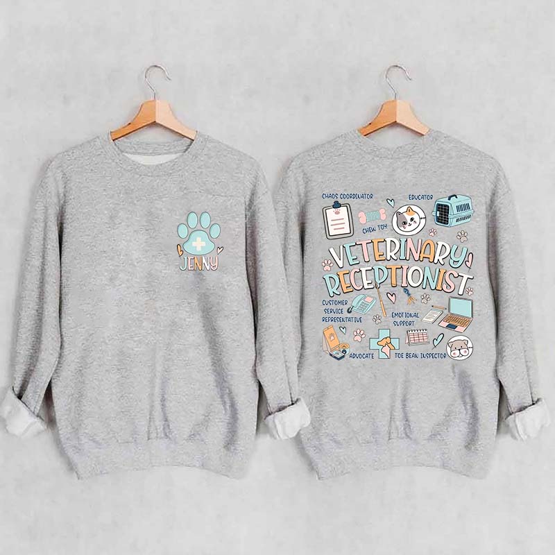 Custom Veterinary Receptionist Sweatshirt