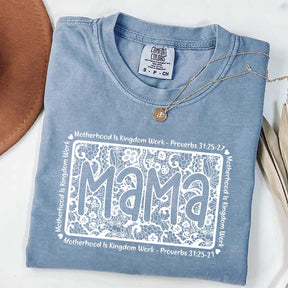 Motherhood Is Kingdom Work Religious Mama T-Shirt