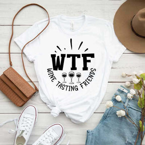 WTF Wine Tasting Friends T-Shirt