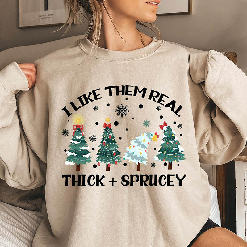 Snow Winter Christmas Thick and Sprucy Sweatshirt