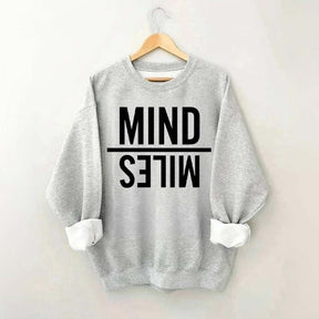 Mind Miles Sweatshirt