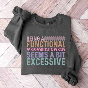 Funny Adulting Gildan Sweatshirt