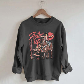 Actin' Up Sweatshirt