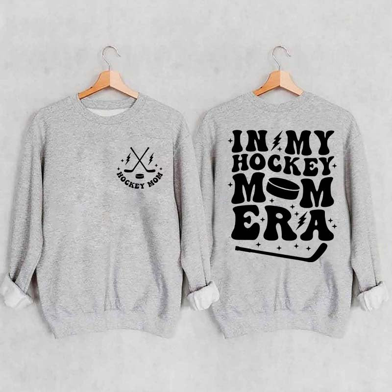 In My Hockey Mom Era Funny Sweatshirt