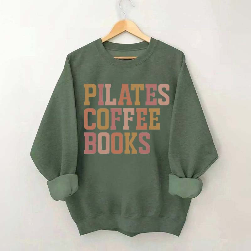 Pilates Coffee Books Sweatshirt