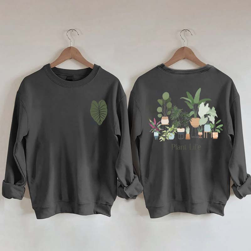 Plant Life Houseplant Lover Sweatshirt